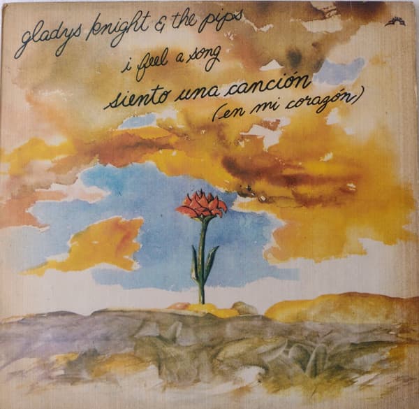 Gladys Knight & The Pips — I Feel A Song = Siento Una Canción (En Mi Corazón)