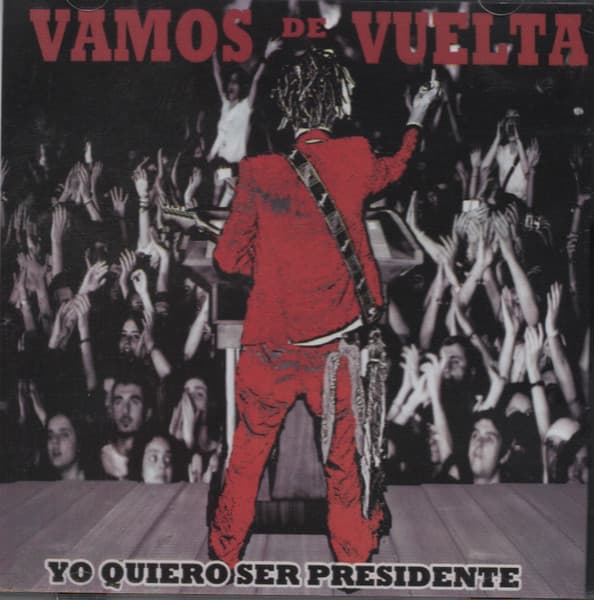 Vamos Devuelta — Yo Quiero Ser Presidente