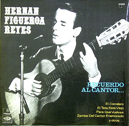 Hernan Figueroa Reyes — Recuerdo Al Cantor