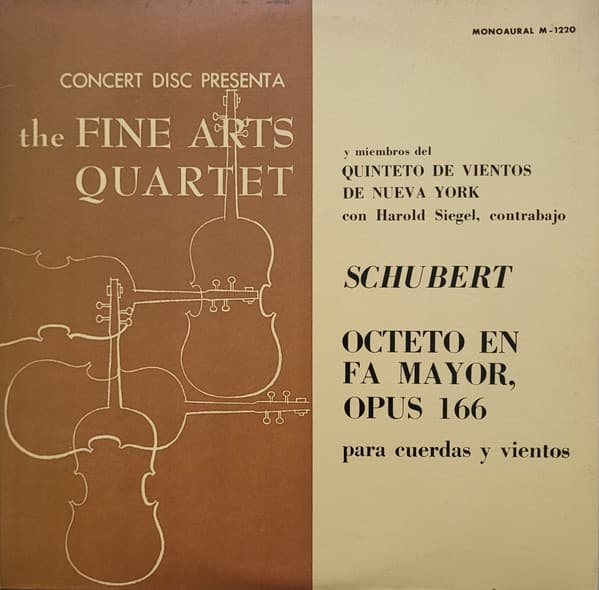 Schubert & The Fine Arts Quartet & Y Miembros Del Quinteto De Vientos De Nueva York & Harold Siegel — Octeto En Fa Mayor, Opus 166, Para Cuerdas Y Vientos