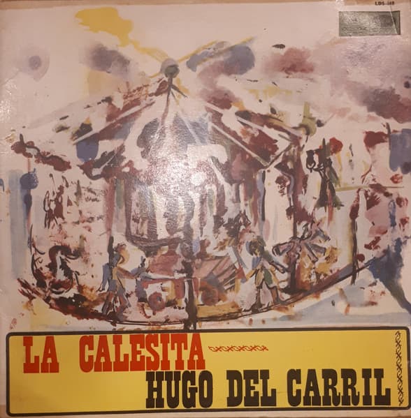 Hugo Del Carril — La Calesita