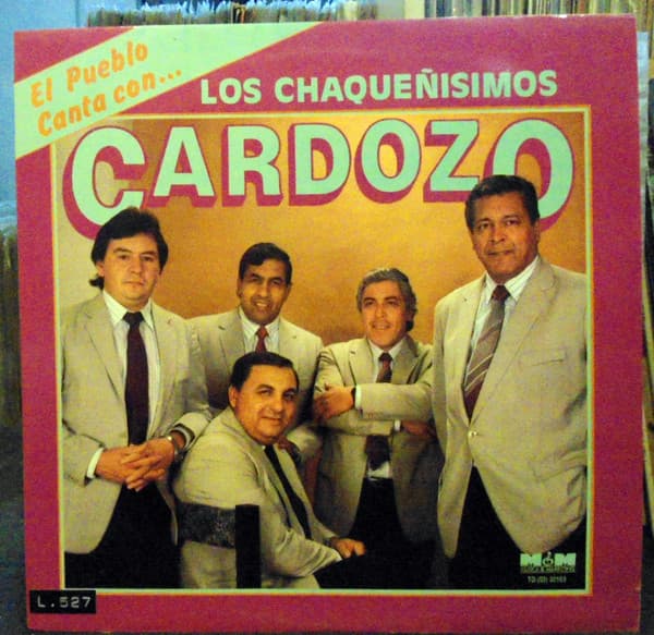 Los Chaqueñisimos Cardozo — El Pueblo Canta Con ...