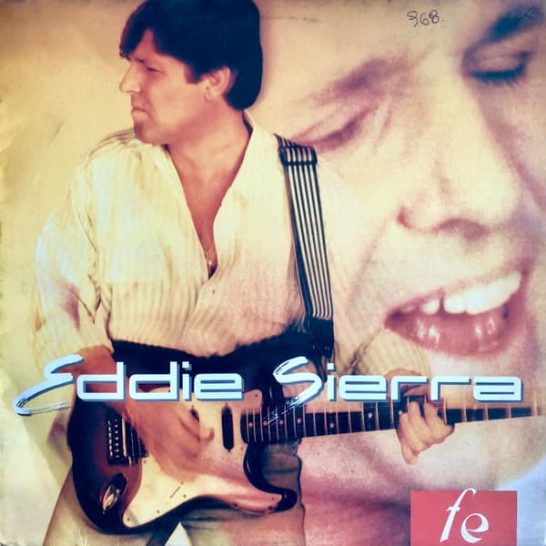 Eddie Sierra — Fe
