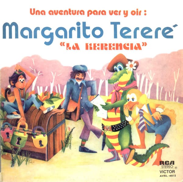 Margarito Tereré — Una Aventura Para Ver Y Oir: La Herencia
