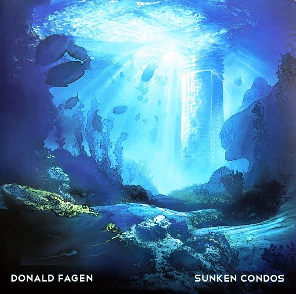Donald Fagen — Sunken Condos