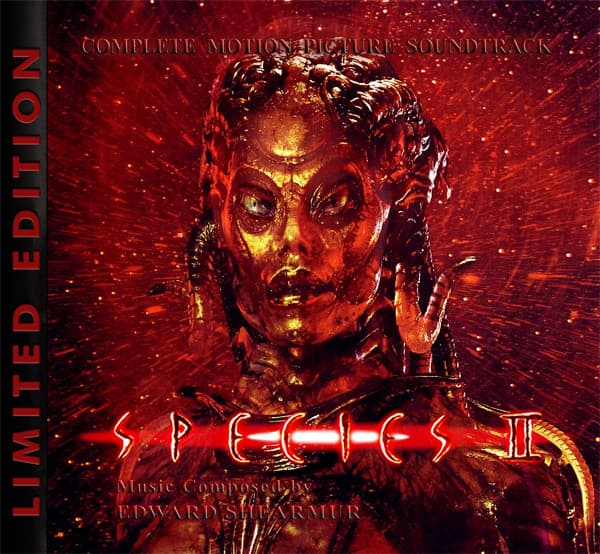 Edward Shearmur — Species II (Complete Motion Picture Soundtrack)