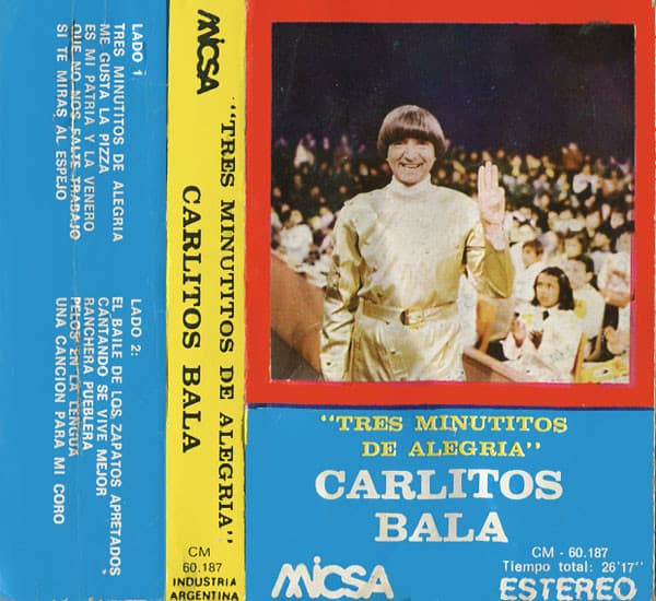 Carlitos Balá — Tres Minutitos De Alegría
