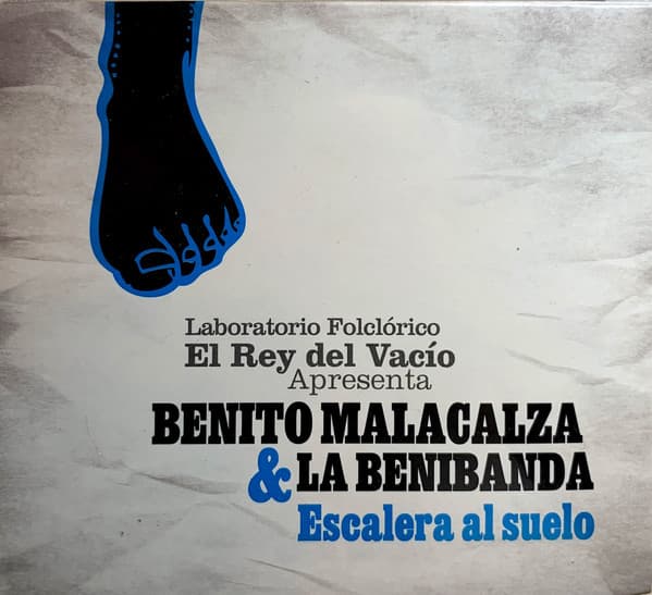 Benito Malacalza & La Benibanda — Escalera Al Suelo