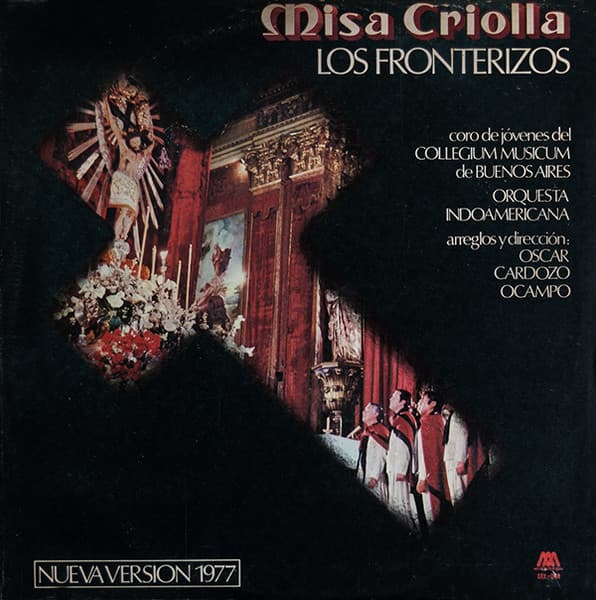 Los Fronterizos — Misa Criolla