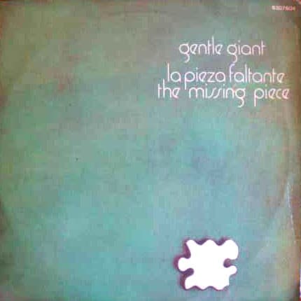 Gentle Giant — The Missing Piece