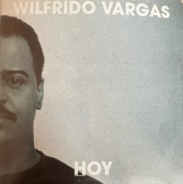 Wilfrido Vargas — Hoy