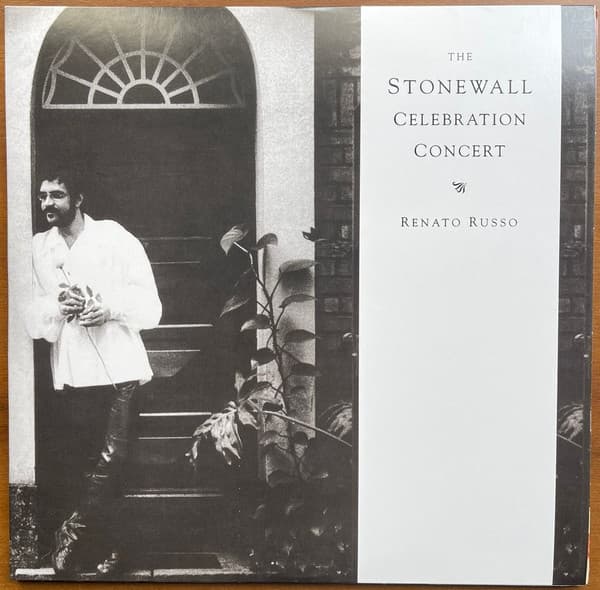Renato Russo — The Stonewall Celebration Concert
