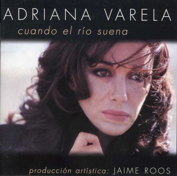 Adriana Varela — Cuando El Río Suena