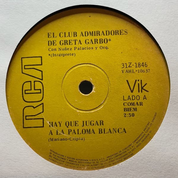 El Club Admiradores De Greta Garbo — Hay Que Jugar A La Paloma Blanca