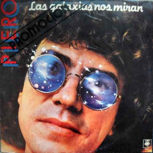 Piero — Las Galaxias Nos Miran