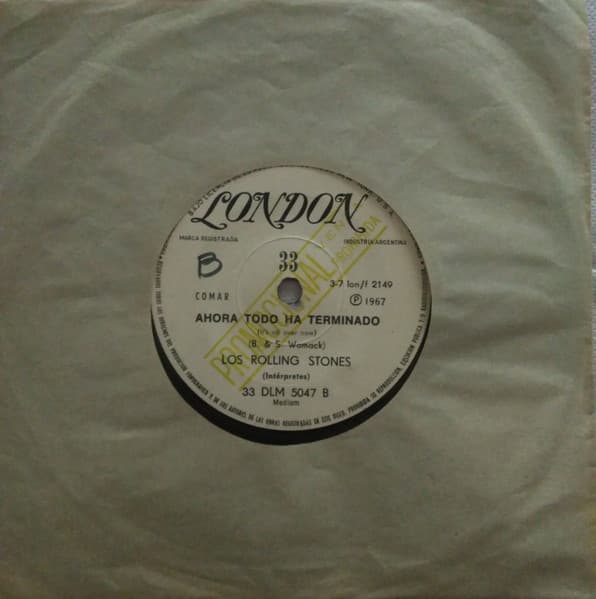 Los Rolling Stones — Ahora Todo Ha Terminado (It's All Over Now) / Quiero Ser Amada (I Want To Be Loved)