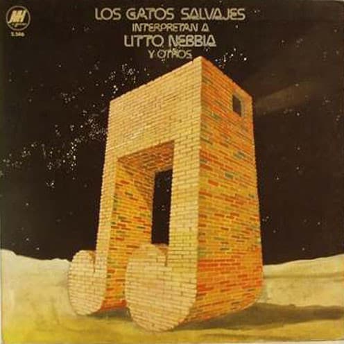 Los Gatos Salvajes — Los Gatos Salvajes Interpretan A Litto Nebbia Y Otros