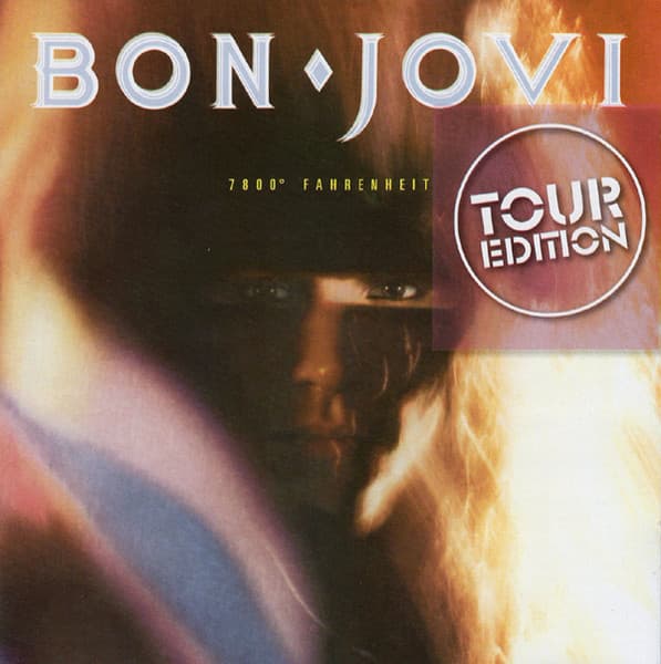 Bon Jovi — 7800° Fahrenheit (Tour Edition)