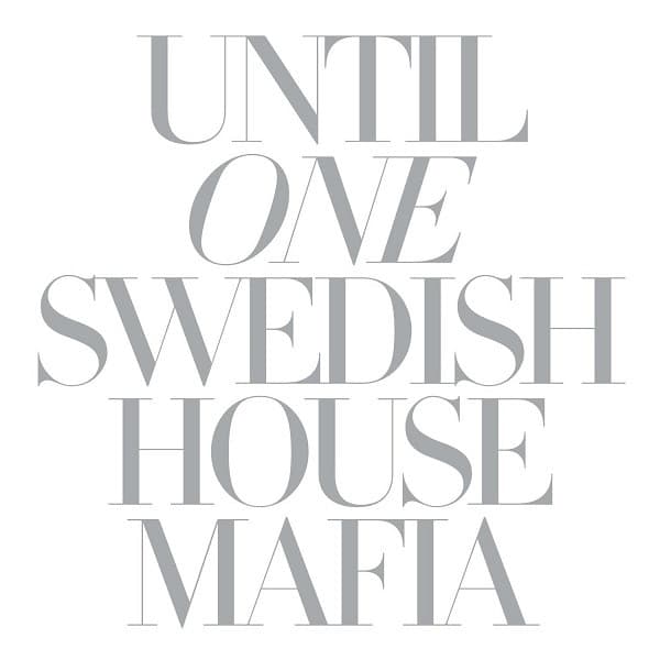 Swedish House Mafia — Until One