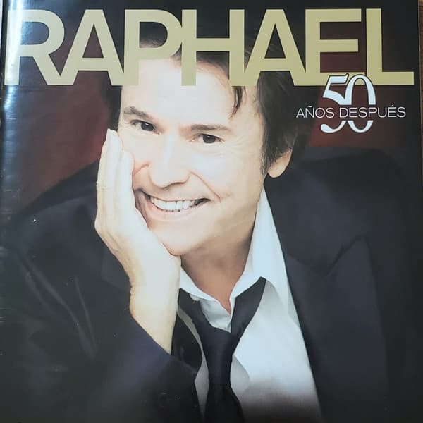 Raphael — 50 Años Después