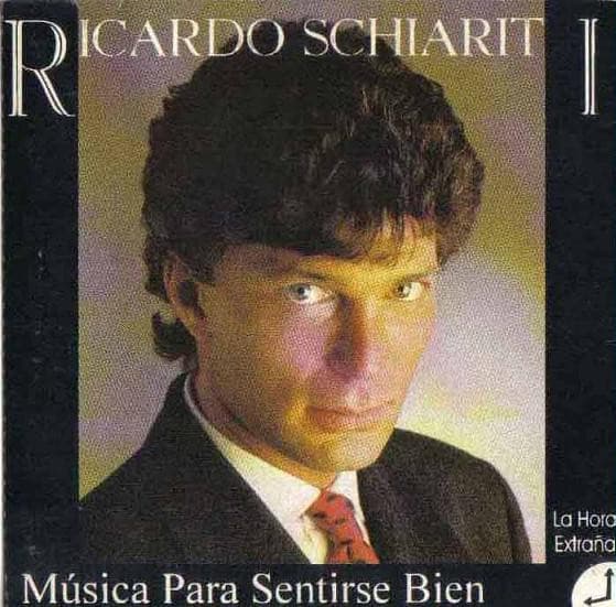 Ricardo Schiariti — Música Para Sentirse Bien