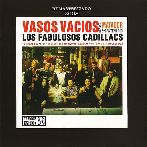 Los Fabulosos Cadillacs — Vasos Vacíos