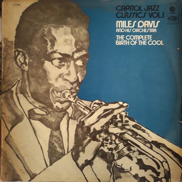 Miles Davis And His Orchestra — The Complete Birth Of The Cool