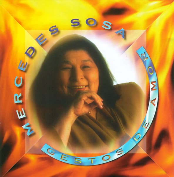 Mercedes Sosa — Gestos De Amor