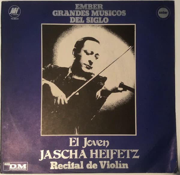Jascha Heifetz — El Joven Jascha Heifetz Recital De Violin