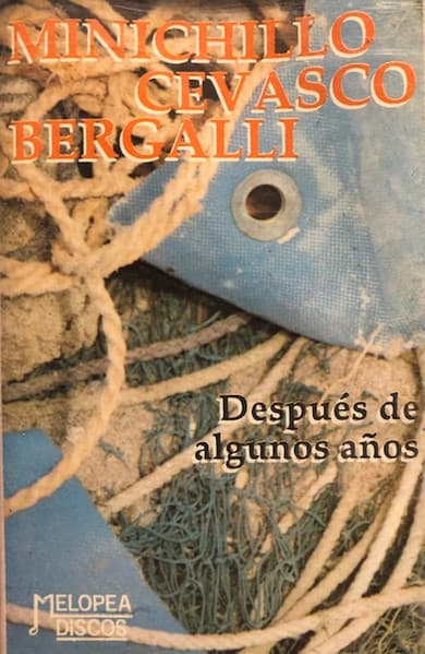 Norberto Minichillo & Adalberto Cevasco & Facundo Bergalli — Después de algunos años