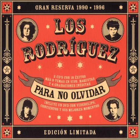 Los Rodriguez — Para No Olvidar