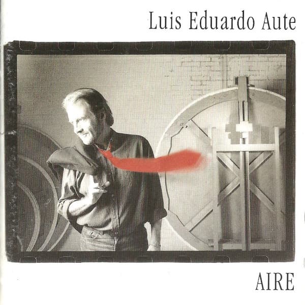 Luis Eduardo Aute — Aire