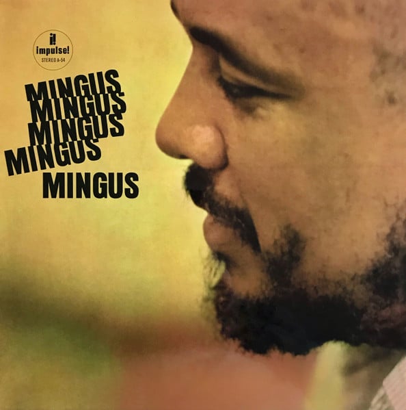 Charles Mingus – Mingus Mingus Mingus Mingus Mingus