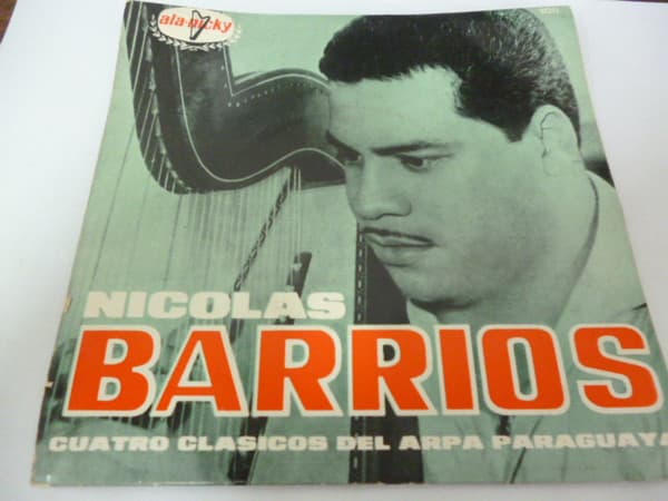 Nicolás Barrios — Cuatro Clásicos Del Arpa Paraguaya
