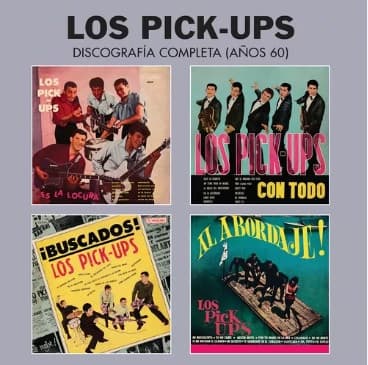 Los Pick-Ups — Discografia Completa (años 60)