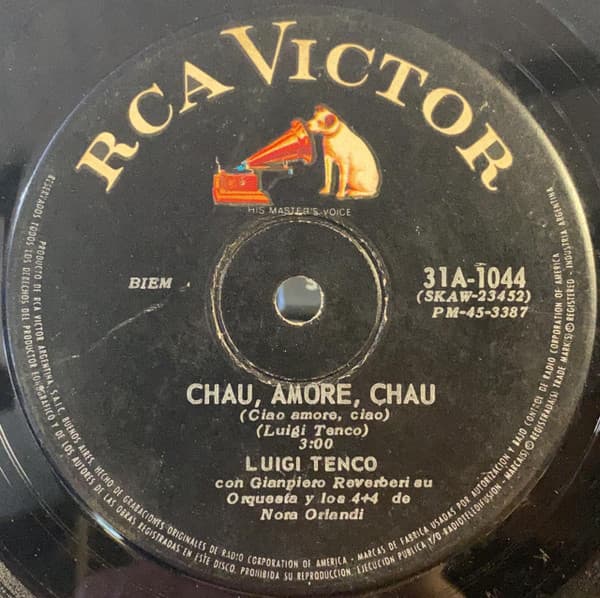 Luigi Tenco — Chau Amore Chau (Ciao, Amore Ciao) / Y Si Dijeran (E Se Ci Diranno)