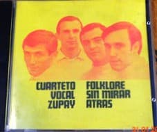 Cuarteto Vocal Zupay — Folklore Sin Mirar Atrás