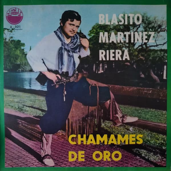 Blasito Martinez Riera Y Su Conjunto Correntino — Chamames De Oro