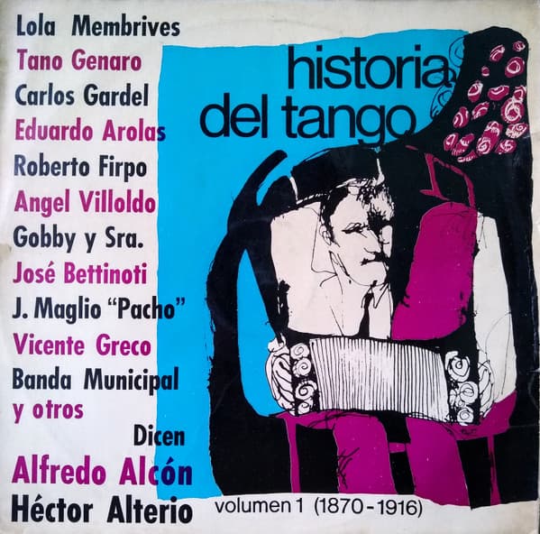 Various — Historia Del Tango Volumen 1 (1870 - 1916)