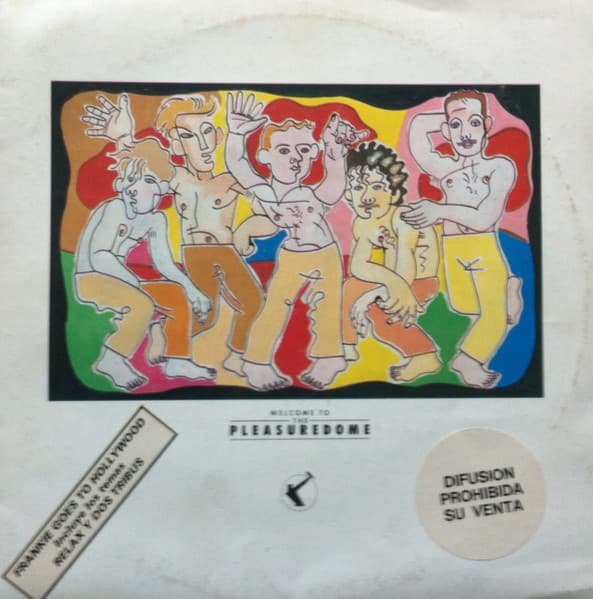 Frankie Goes To Hollywood — Welcome To The Pleasuredome