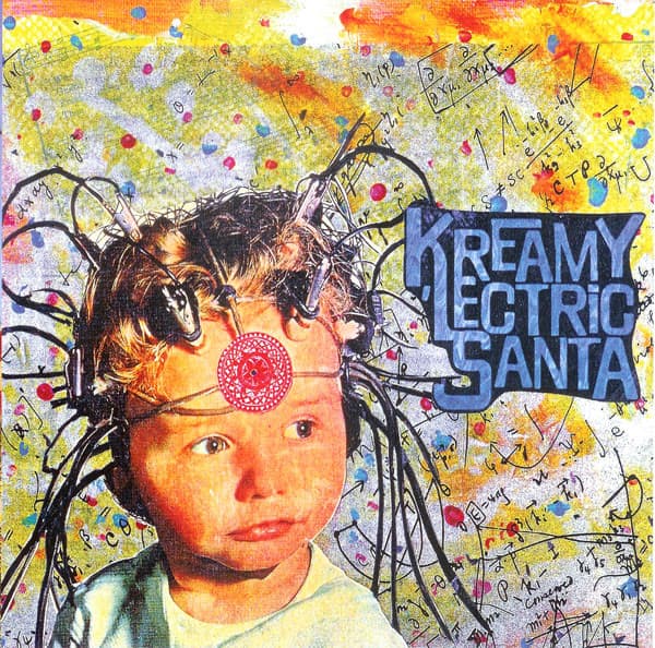 Kreamy 'Lectric Santa / Bobby Joe Ebola And The Children MacNuggits