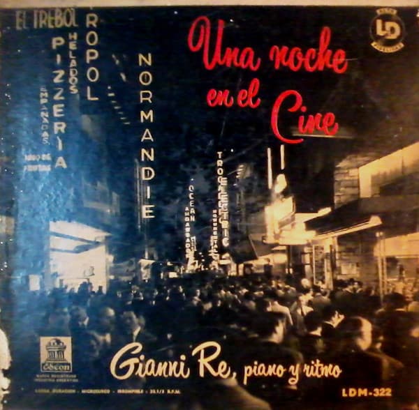 Gianni Re — Una Noche En El Cine
