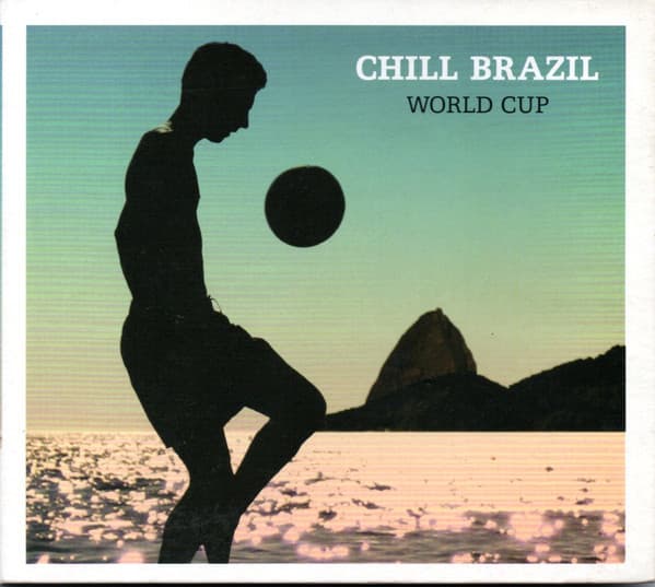 Various — Chill Brazil (World Cup)