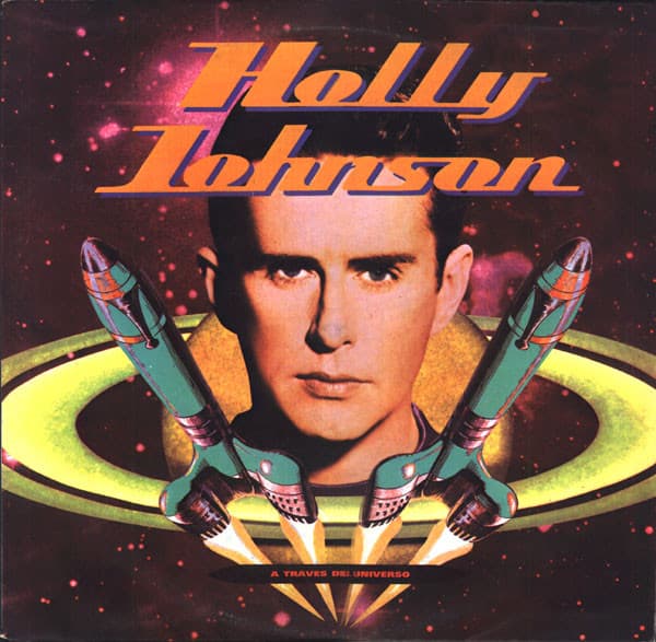 Holly Johnson — A Traves Del Universo