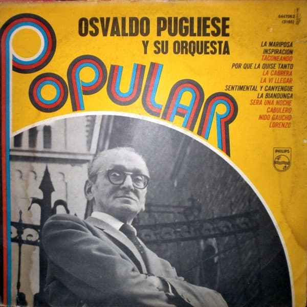 Osvaldo Pugliese Y Su Orquesta — Popular
