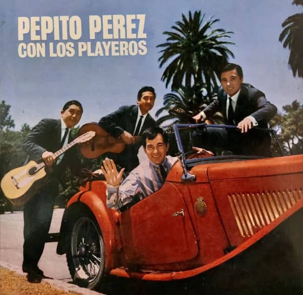 Pepito Pérez & Los Playeros — Pepito Pérez con Los Playeros