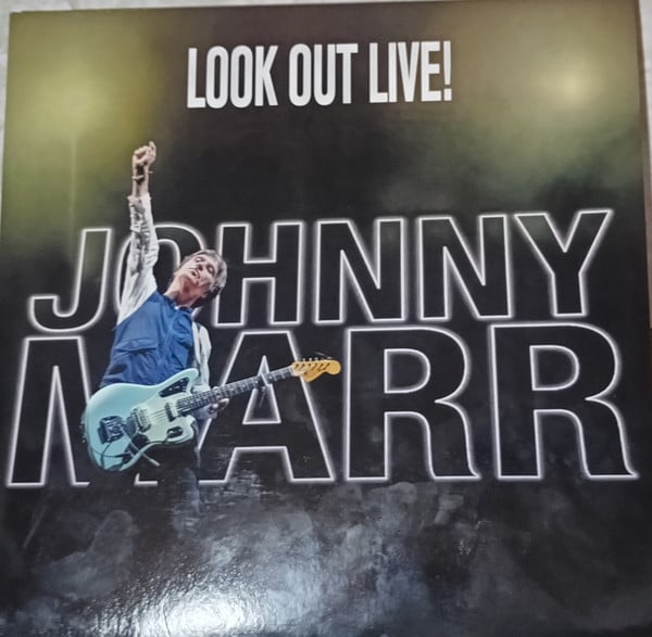 Johnny Marr – Look Out Live!
