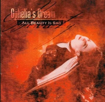 Ophelia's Dream — All Beauty Is Sad