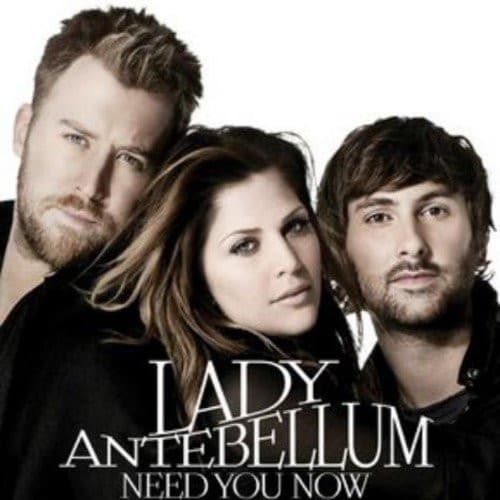 Lady Antebellum — Need You Now