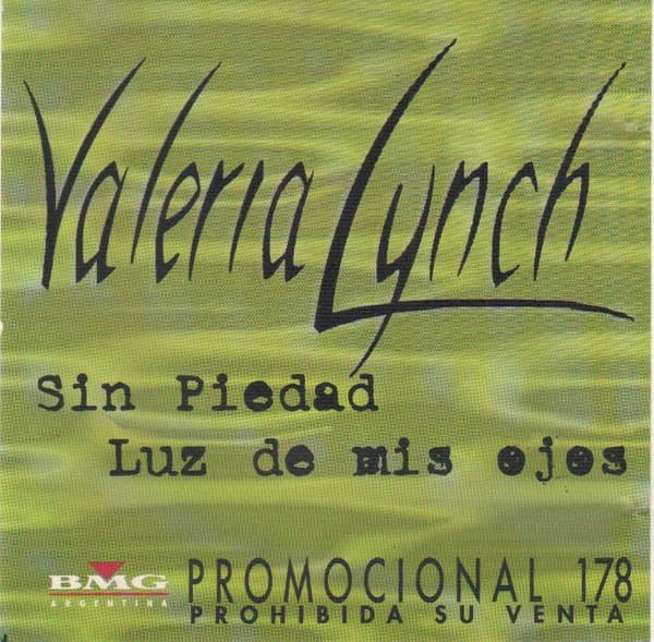Valeria Lynch — Sin Pedad / Luz De Mis Ojos